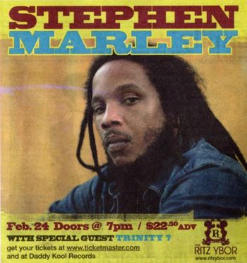 Trinity 7 open for Stephen Marley
