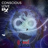 Conscious Love - EP by Dredzilla