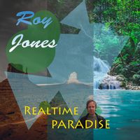 Realtime Paradise by Roy Jones