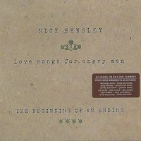 The Beginning of an Ending by Nick Hensley & Love Songs for Angry Men