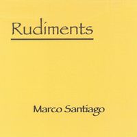 Rudiments by Marco Santiago
