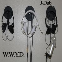 WWYD by J-Dub