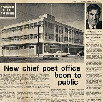 nov 1967 and we finally get a dedicated Post Office.....at the cost of $569,000... ......sheesh pretty cheep for a building like that!!!!.....in 1945 the Whangarei PO was still controlled by Auckland...
