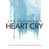 The Children's Heart Cry Course