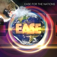 EASE for the Nations by tammysorenson.com