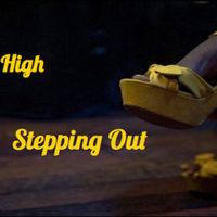 STEPPING OUT  (single) by Nadia High