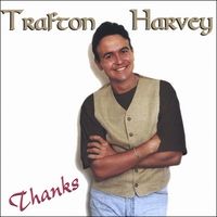 Thanks by Trafton Harvey
