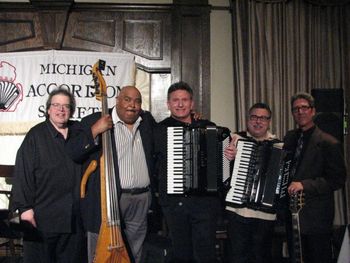 At the end of our May 2014 Jazz Concert at the Michigan Accordion Society Photo left to right Drummer Billy Cairo, Bass Player Ralphe Armstrong, Accordionists Frank Pettrilli and Joe Recchia, Guitarists Angelo Primo

