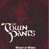 Weight of Words - MP3 Format by The Town Pants