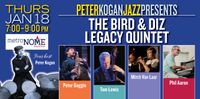 PeterKoganJazzPresents - The BIrd&Diz Legacy Quintet