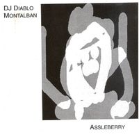Assleberry (2004) by Diablo Montalban