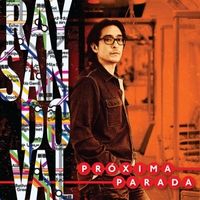 Próxima Parada by Ray Sandoval