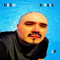 8 Ball (EP) by DREW