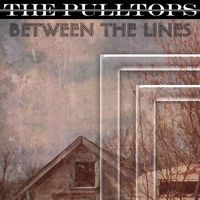 Between The Lines by The Pulltops