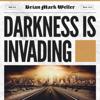 Darkness is Invading by Brian Mark Weller
