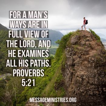 Proverbs_5-21_For_a_man_s_ways_are_in_full_view_of_the_Lord
