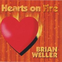 Hearts on Fire by Brian Weller