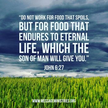 John_6-27_Food_that_endures_for_eternal_life
