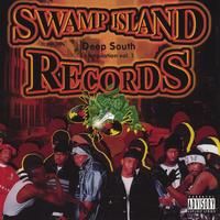 Deep South by Swamp Island Records -featuring "Getto Poet"