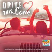 Drive This Love by Dani Hoy