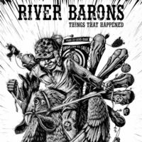 Things That Happened by River Barons