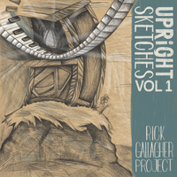 Upright Sketches Vol 1 by Rick Gallagher Project