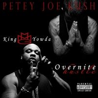 Overnite Hustle by Petey Joe Kush