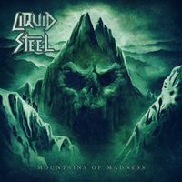 Mountains of Madness von Liquid Steel