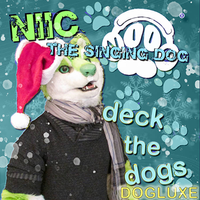 Deck the Dogs: Dogluxe Holiday CD!: CD
