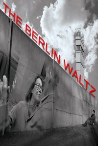 The Berlin Waltz - film premiere at the Socially Relevant Film Festival