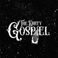 The Dirty Gospel on The Blue Plate Special