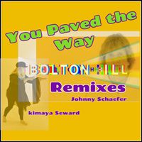 You Paved the Way ft. Kimaya Seward, The Bolton Hill Remixes by Johnny Schaefer