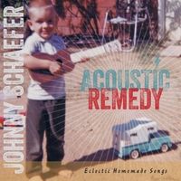Acoustic Remedy by Johnny Schaefer