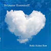 Both Sides Now by Brianne Chasanoff