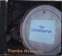 The Leatherwoods/Topeka Oratorio/Medium Cool Records
