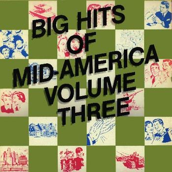 Big Hits Of Mid-America Vol Three Twin/Tone Records
