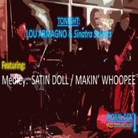 Medley: Satin Doll / Makin' Whoopee by Lou Armagno