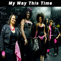 My Way This Time by KLYMAXX feat. Cheryl Cooley