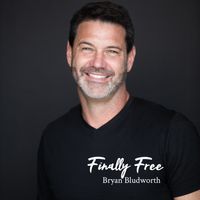 Finally Free by Bryan Bludworth