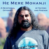 He Mere Mohanji by Natesh and Friends