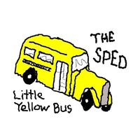 Little Yellow Bus by The Sped