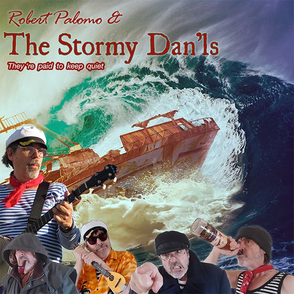 Robert Palomo & The Stormy Dan'ls