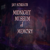 Midnight Museum Of Memory: CD and Digital Download