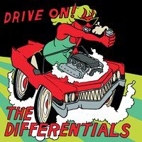 Drive On! by The Differentials