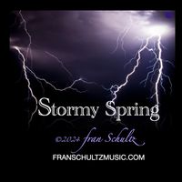 Stormy Spring by Fran Schultz