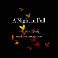 A Night in Fall by Fran Schultz