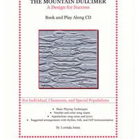 Mountain Dulcimer: Design For Success by Lorinda Jones