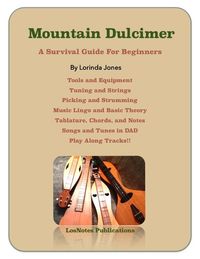 Mountain Dulcimer: A Survival Guide for Beginners
