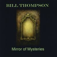 Mirror of Mysteries by Bill Thompson