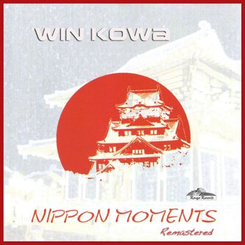 Win Kowa-Nippon Moments-Remastered (2018)
